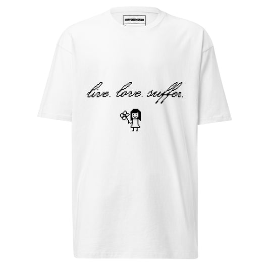 Live. Love. Suffer. T Shirt